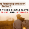 How to build Strong relationship with Partner