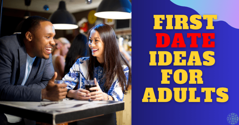 FIRST DATE IDEAS FOR ADULTS